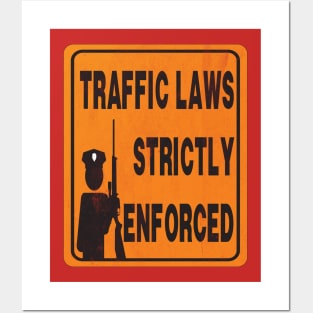 Obey all posted traffic laws Posters and Art